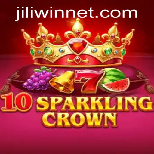 Exploring 10SparklingCrown: An Engaging Gaming Experience from JILI.win