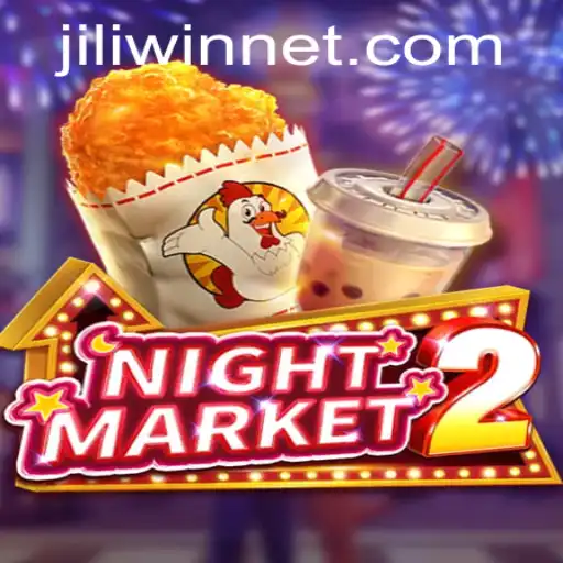 Discover the Thrilling World of NightMarket2 with JILI.win